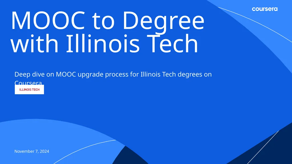 MOOC to Degree with Illinois Tech Deep dive on