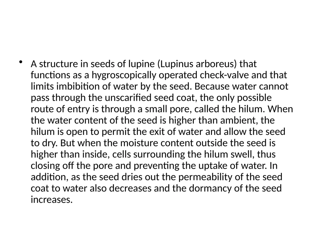 Seed Dormancy Seed is fertilized ovule which - slide 8 of 31