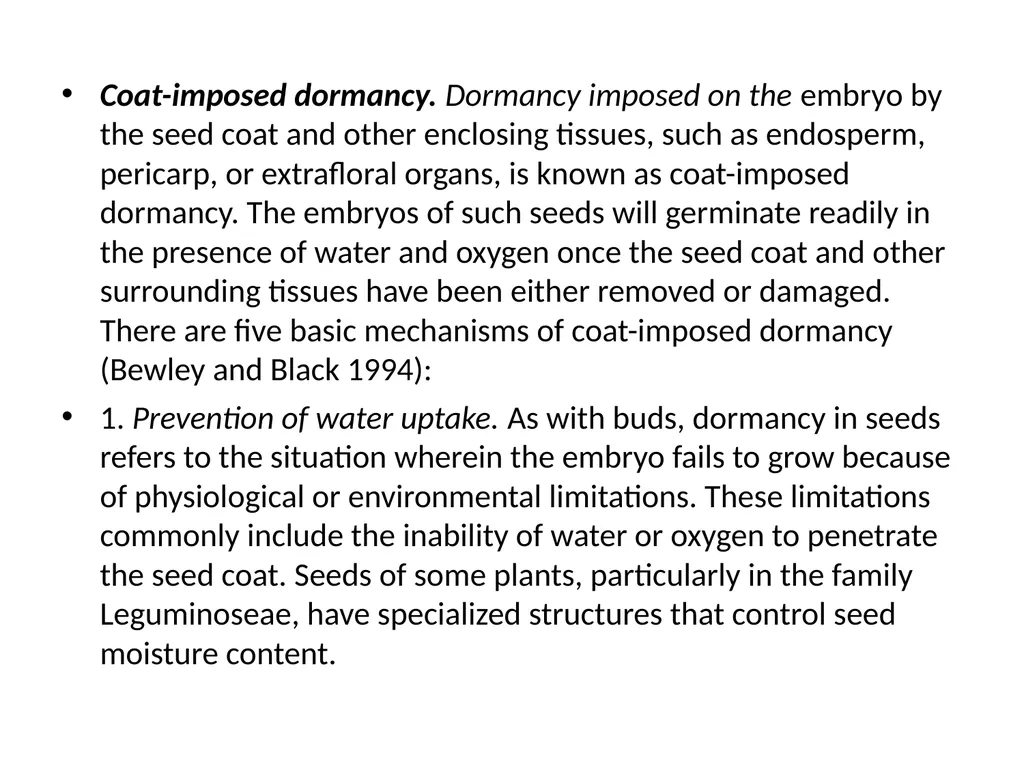 Seed Dormancy Seed is fertilized ovule which - slide 7 of 31
