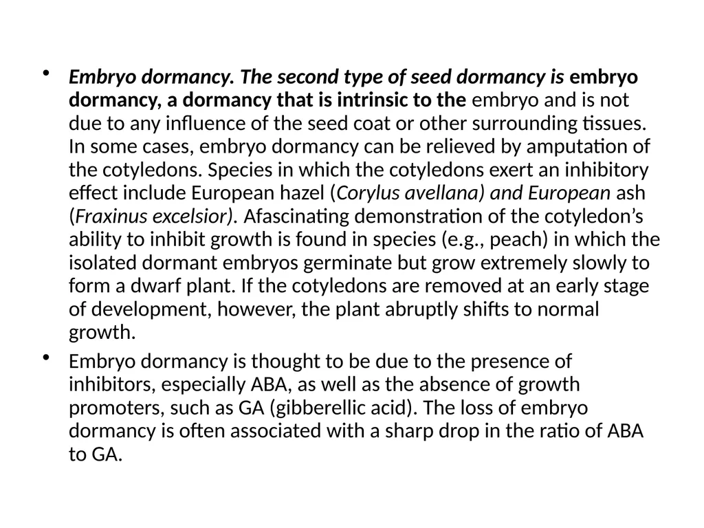 Seed Dormancy Seed is fertilized ovule which - slide 15 of 31