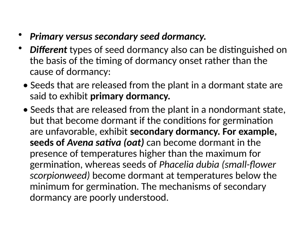 Seed Dormancy Seed is fertilized ovule which - slide 16 of 31