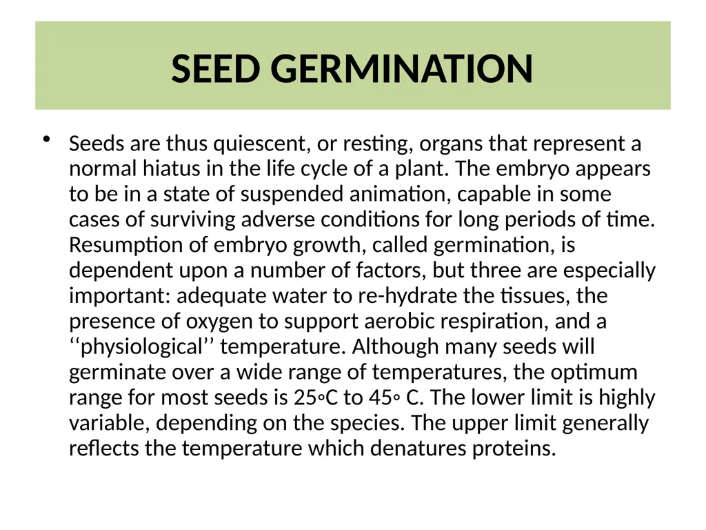 Seed Dormancy Seed is fertilized ovule which - slide 26 of 31