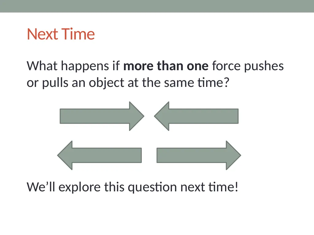 Forces Lesson 4B What Force Makes a Moving Object - slide 9 of 9