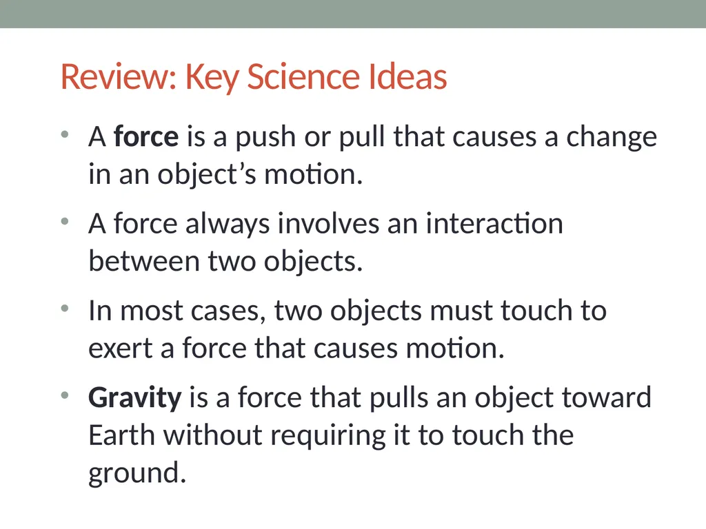 Forces Lesson 4B What Force Makes a Moving Object - slide 2 of 9