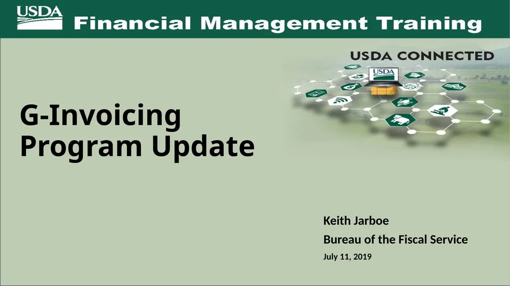 G-Invoicing Program Update Keith Jarboe Bureau of - slide 1 of 13