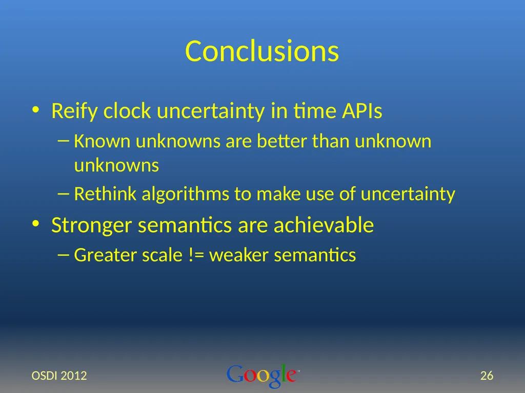 Spanner: Google’s Globally-Distributed Database - slide 26 of 27