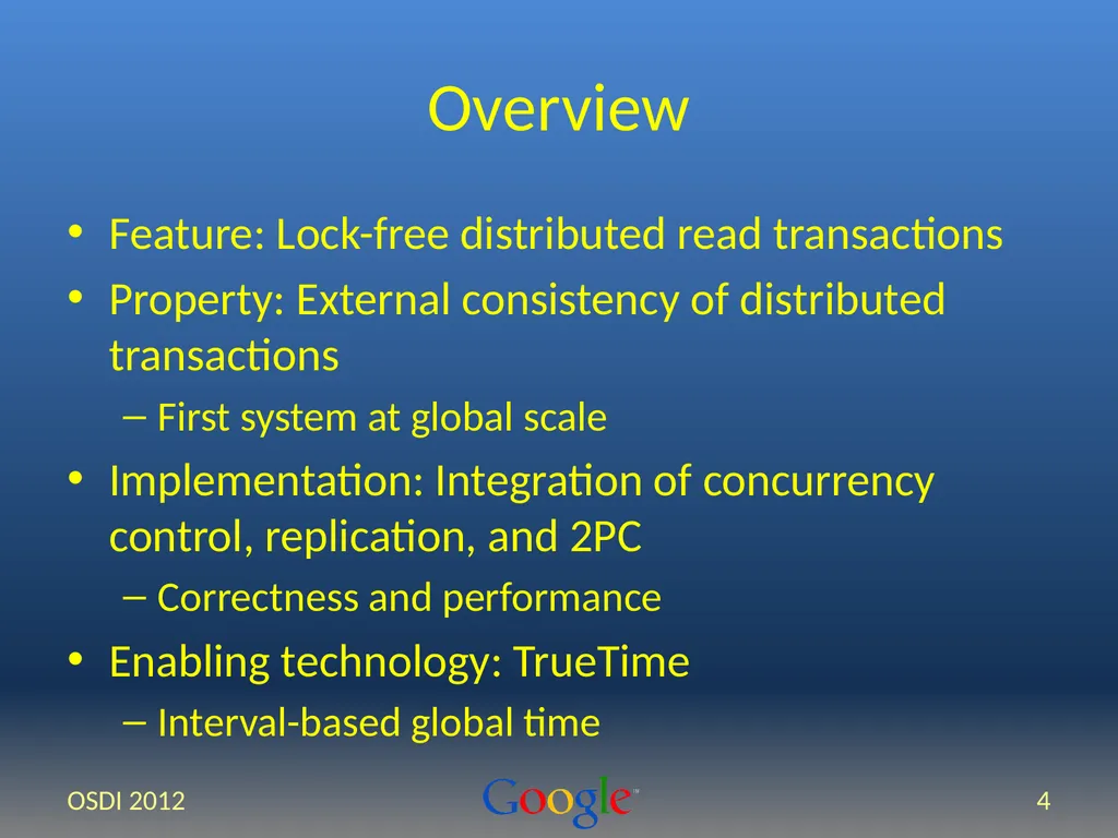 Spanner: Google’s Globally-Distributed Database - slide 4 of 27