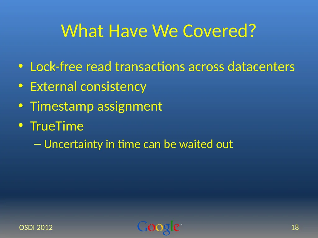 Spanner: Google’s Globally-Distributed Database - slide 18 of 27