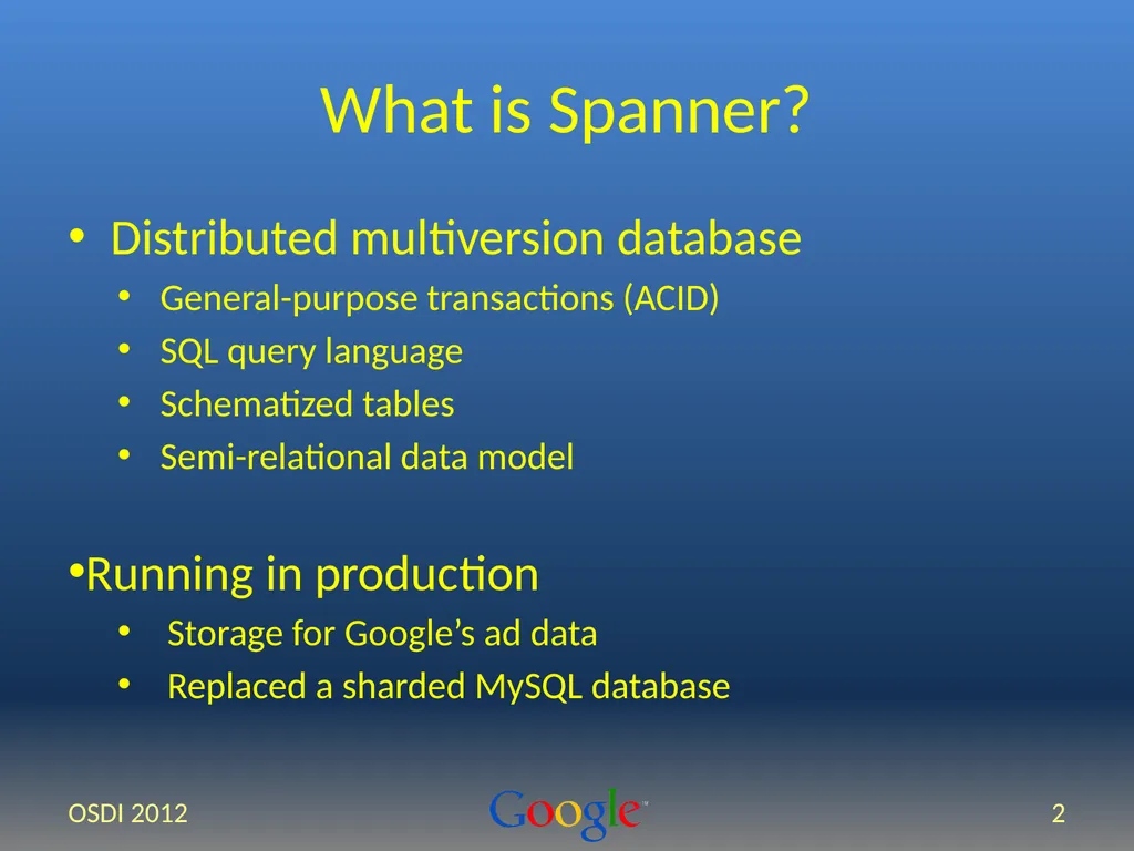 Spanner: Google’s Globally-Distributed Database - slide 2 of 27
