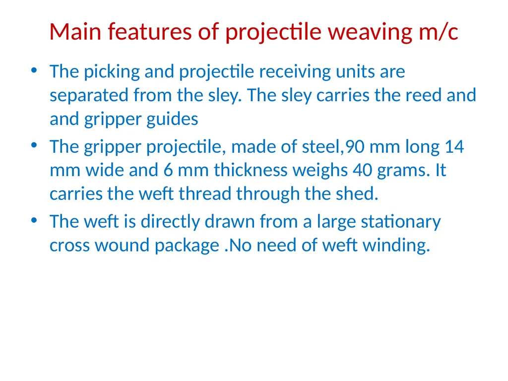 FABRIC MANUFACTURE-lll Weft insertion by - slide 5 of 13