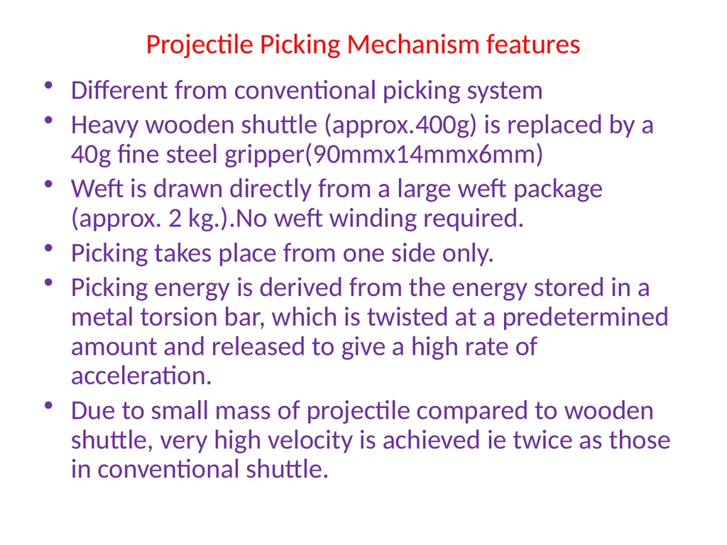 FABRIC MANUFACTURE-lll Weft insertion by - slide 10 of 13