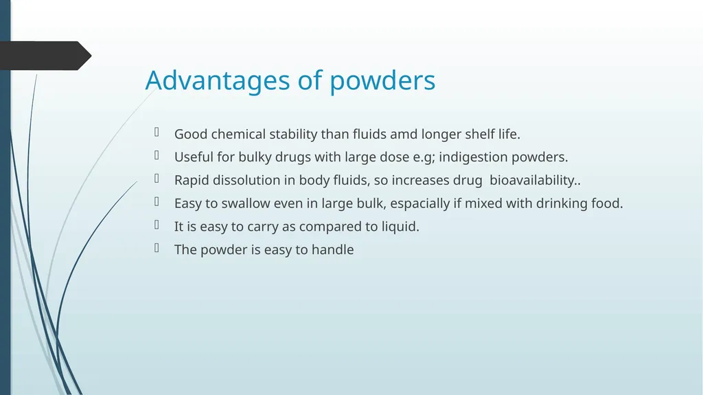 Powders Submitted by: kinza batool Submitted to: - slide 5 of 11