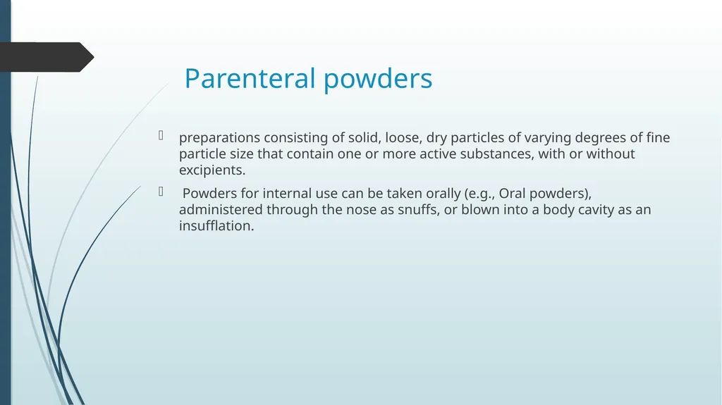 Powders Submitted by: kinza batool Submitted to: - slide 3 of 11