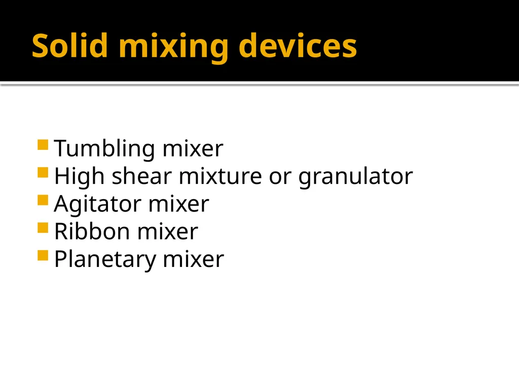 POWDER MIXING solid mixing, mechanism of solid - slide 7 of 20