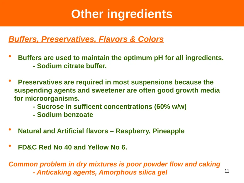DRY SYRUPS 1 CONTENTS DEFINITION CHARACTERISTICS - slide 11 of 26