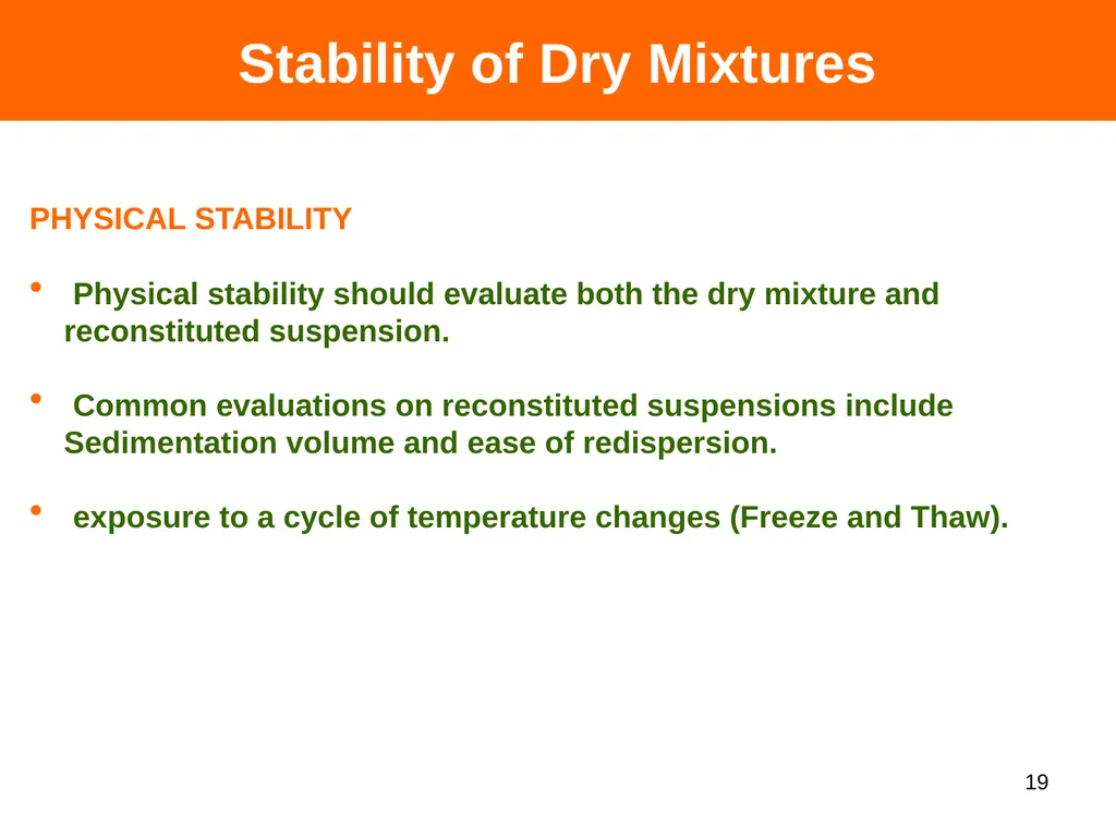 DRY SYRUPS 1 CONTENTS DEFINITION CHARACTERISTICS - slide 19 of 26