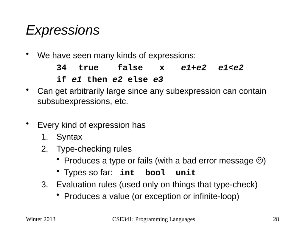 CSE341: Programming Languages Lecture 1 Course - slide 28 of 33
