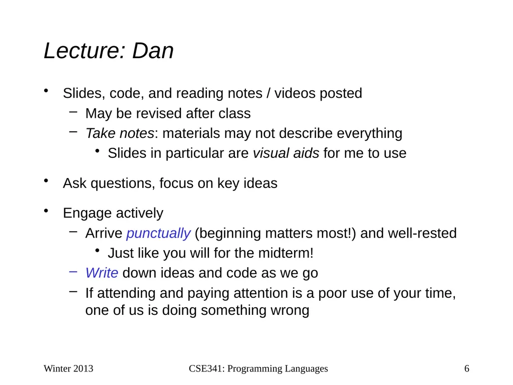 CSE341: Programming Languages Lecture 1 Course - slide 6 of 33
