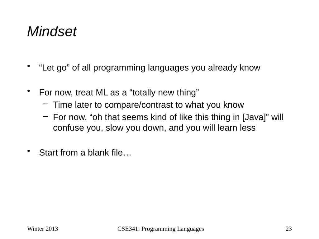 CSE341: Programming Languages Lecture 1 Course - slide 23 of 33