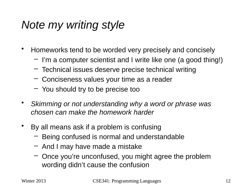 CSE341: Programming Languages Lecture 1 Course - slide 12 of 33
