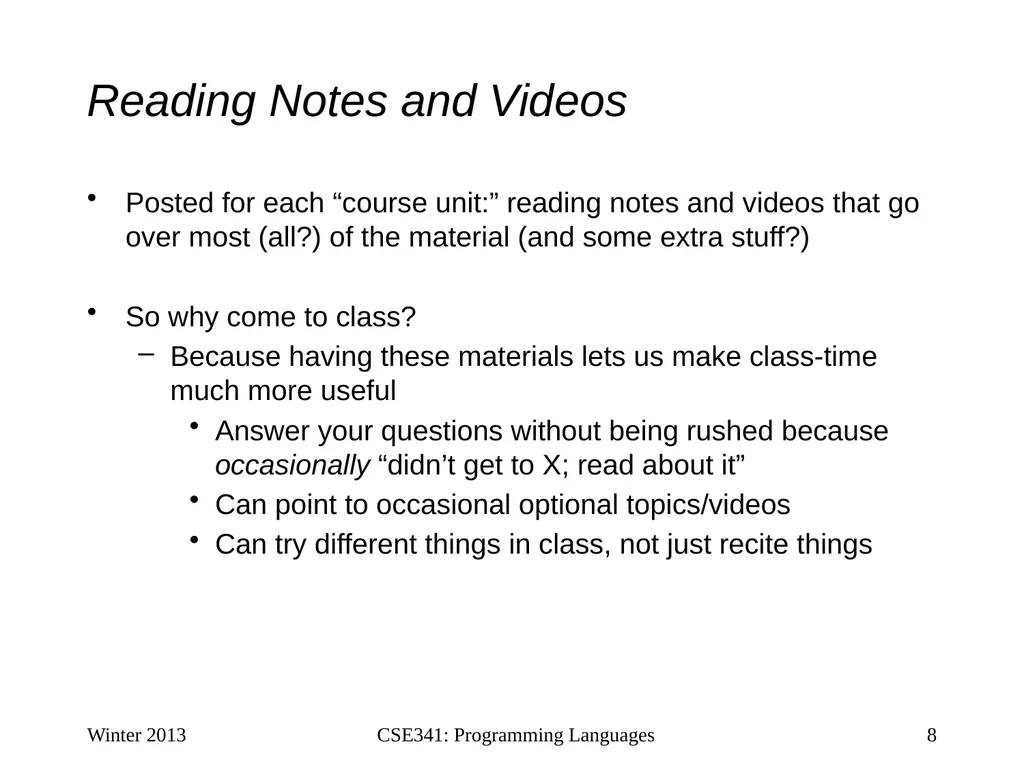 CSE341: Programming Languages Lecture 1 Course - slide 8 of 33