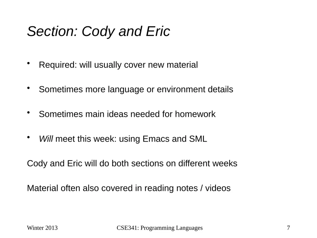 CSE341: Programming Languages Lecture 1 Course - slide 7 of 33
