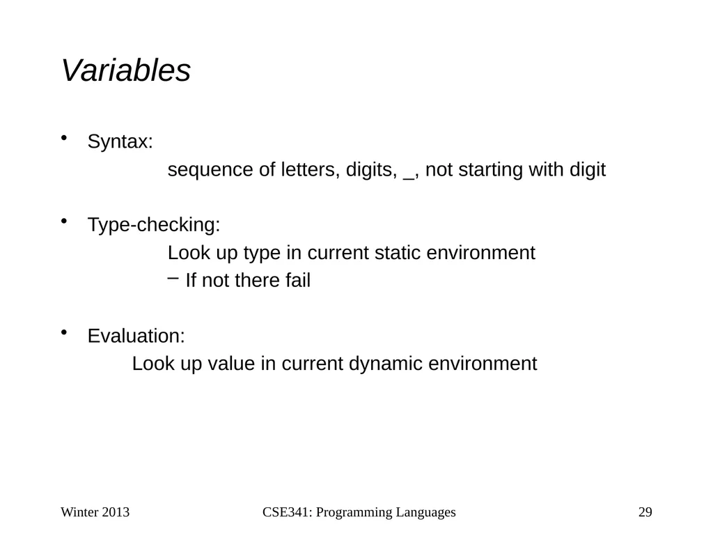 CSE341: Programming Languages Lecture 1 Course - slide 29 of 33