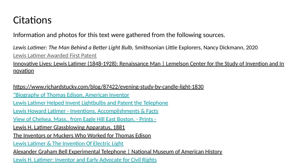 Lewis Latimer and the Long-Lasting Light Bulb End - slide 9 of 9