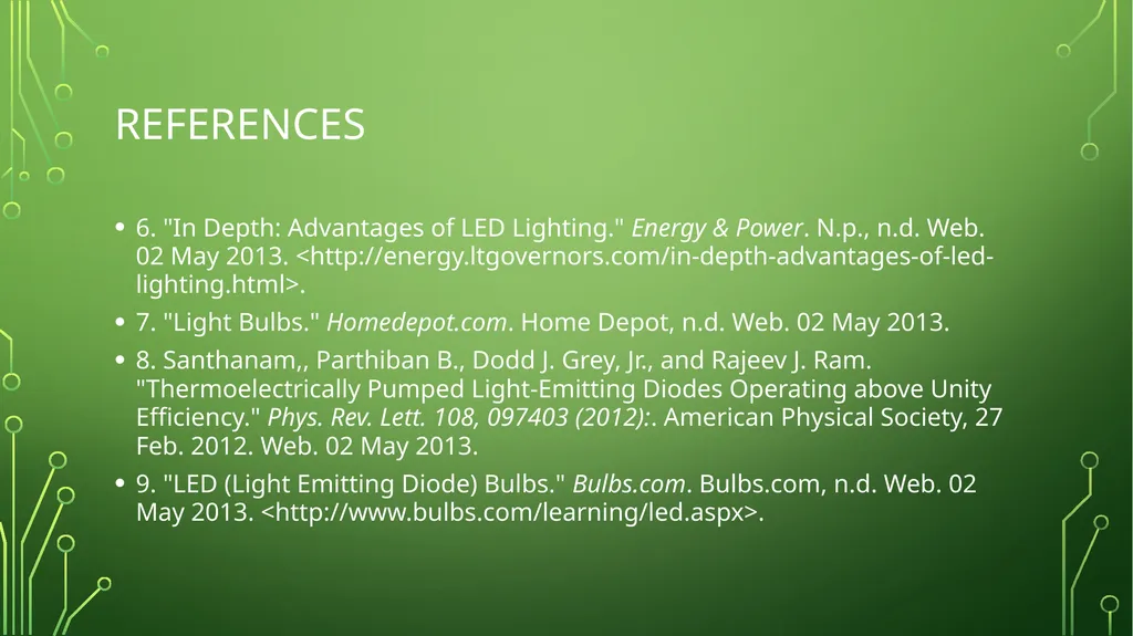 Using light emitting diodes for lighting By: Grant - slide 13 of 14