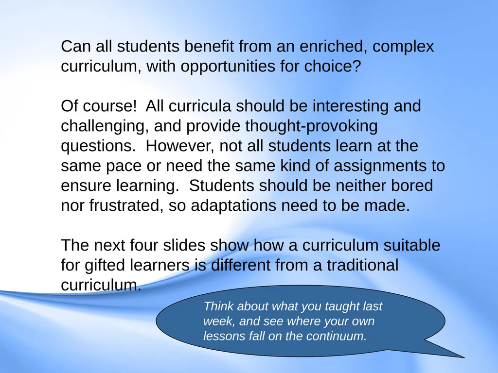 Curriculum for Gifted Students Component 6 of the - slide 9 of 41