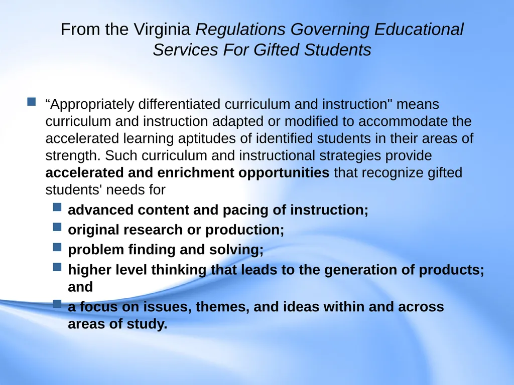 Curriculum for Gifted Students Component 6 of the - slide 3 of 41