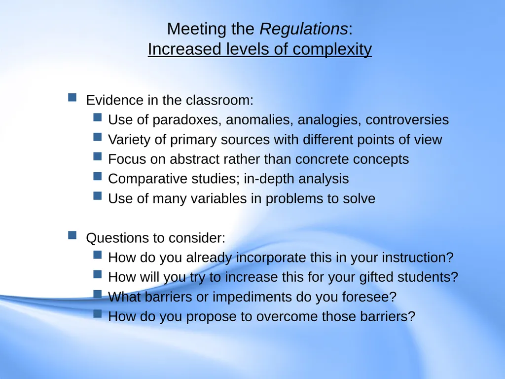 Curriculum for Gifted Students Component 6 of the - slide 19 of 41
