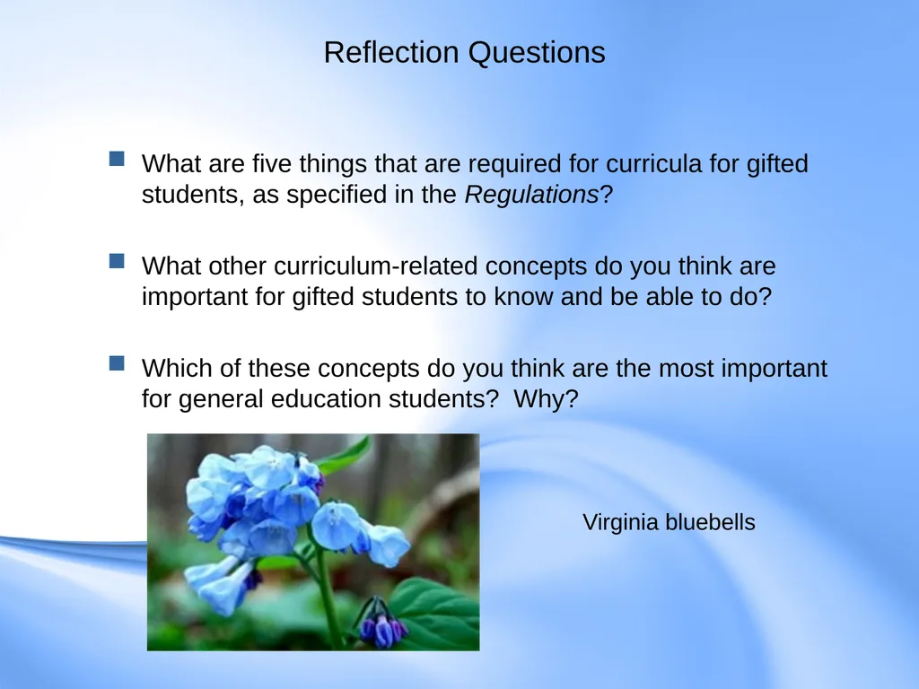 Curriculum for Gifted Students Component 6 of the - slide 38 of 41
