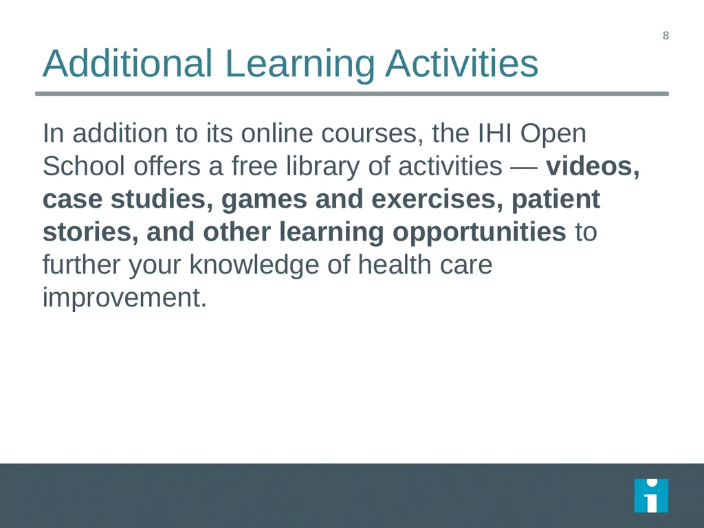 IHI Open School [Organization name] is enrolled in - slide 8 of 14
