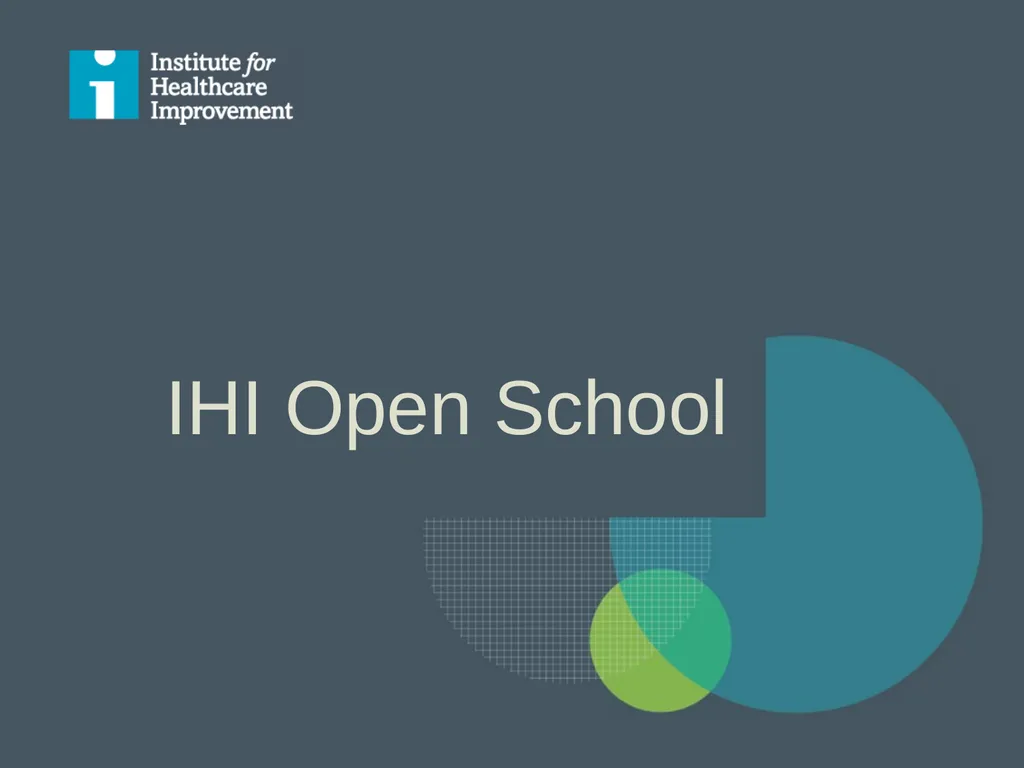 IHI Open School [Organization name] is enrolled in - slide 1 of 14