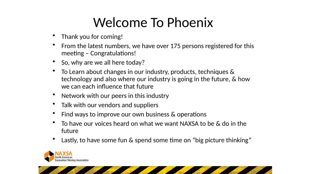 Welcome To Phoenix Thank you for coming! From the - slide 2 of 14
