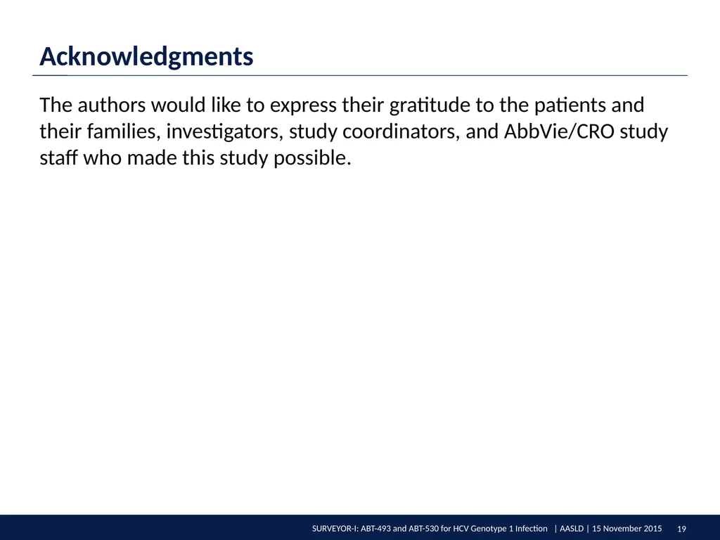 SURVEYOR-I: 98% – 100% SVR4 in HCV Genotype 1 - slide 19 of 20