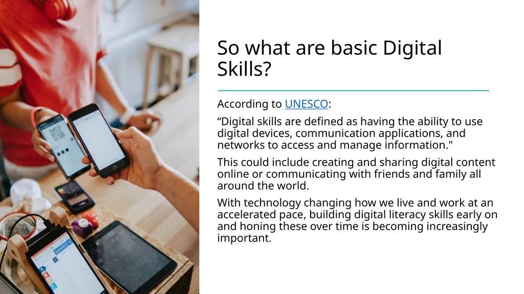 Building your Digital Skills What we do at - slide 6 of 18