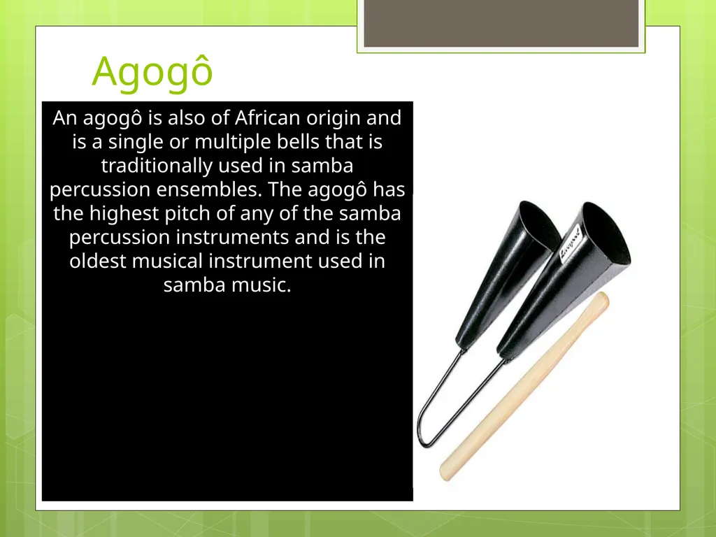 Afro-Brazilian Instruments Regina Elamri - slide 4 of 10