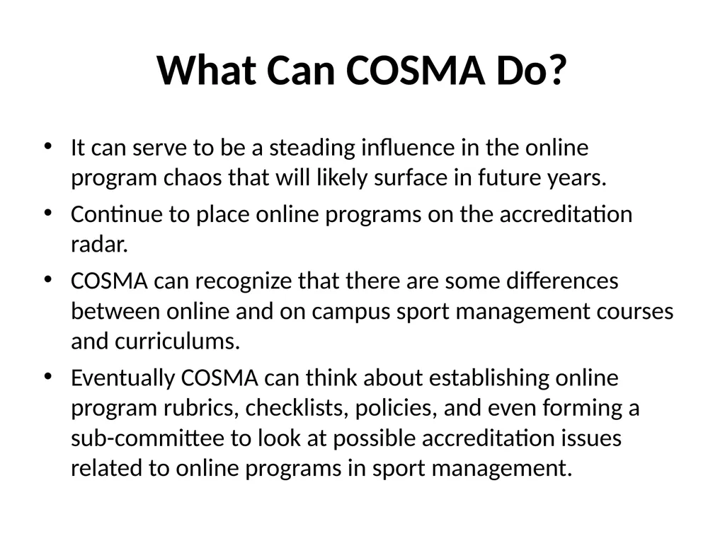 Sport Management Online Education: A View Toward - slide 16 of 17