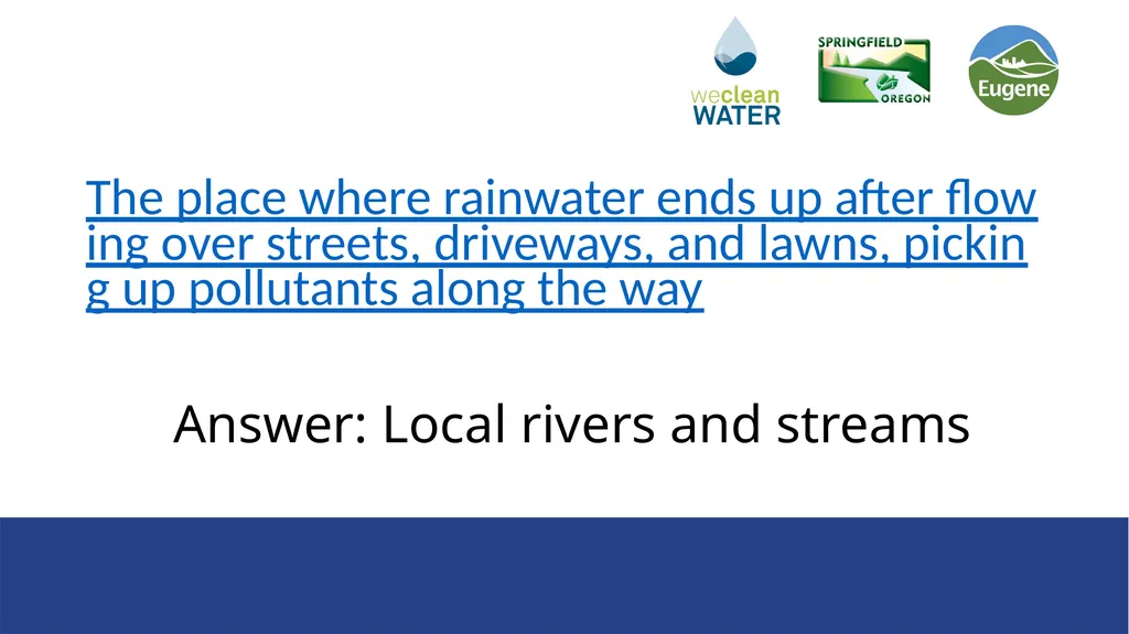 Rainwater that flows over streets, driveways, and - slide 4 of 33