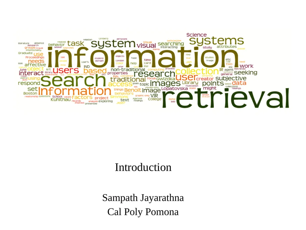 Introduction Sampath Jayarathna Cal Poly Pomona - slide 1 of 48