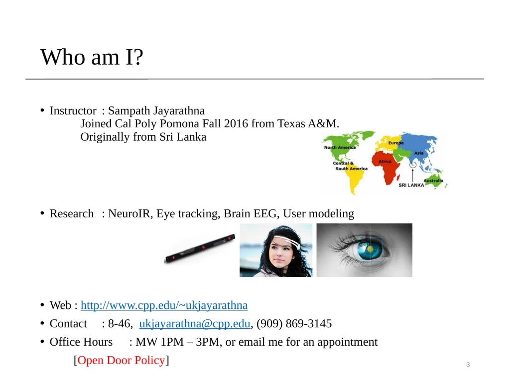 Introduction Sampath Jayarathna Cal Poly Pomona - slide 3 of 48