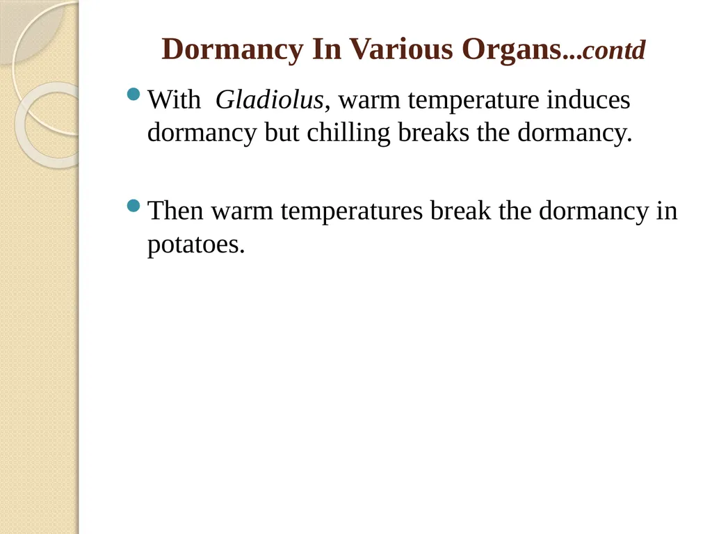DORMANCY John L. Terlabie DORMANCY Dormancy refers - slide 28 of 43