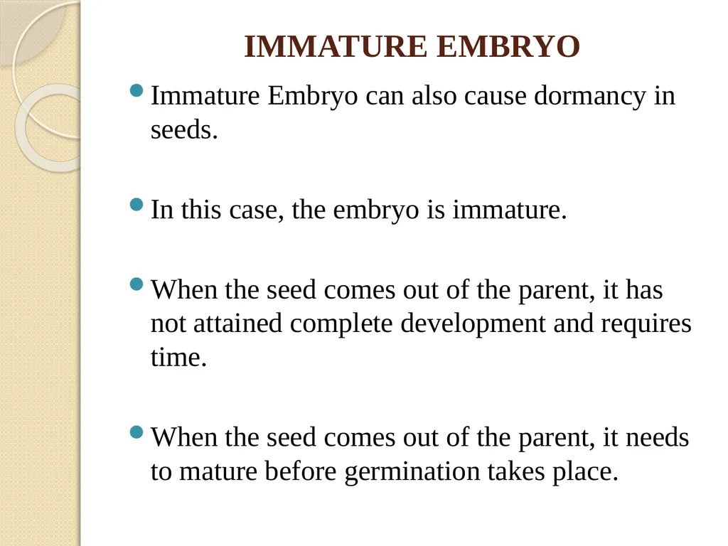 DORMANCY John L. Terlabie DORMANCY Dormancy refers - slide 9 of 43