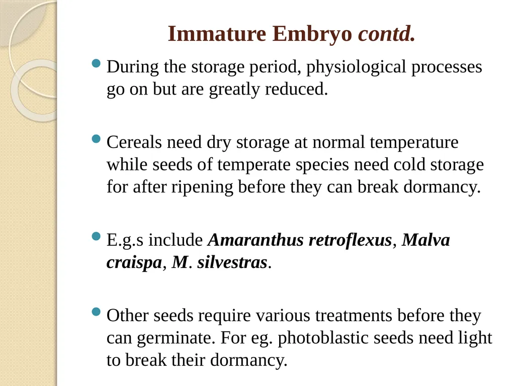 DORMANCY John L. Terlabie DORMANCY Dormancy refers - slide 11 of 43