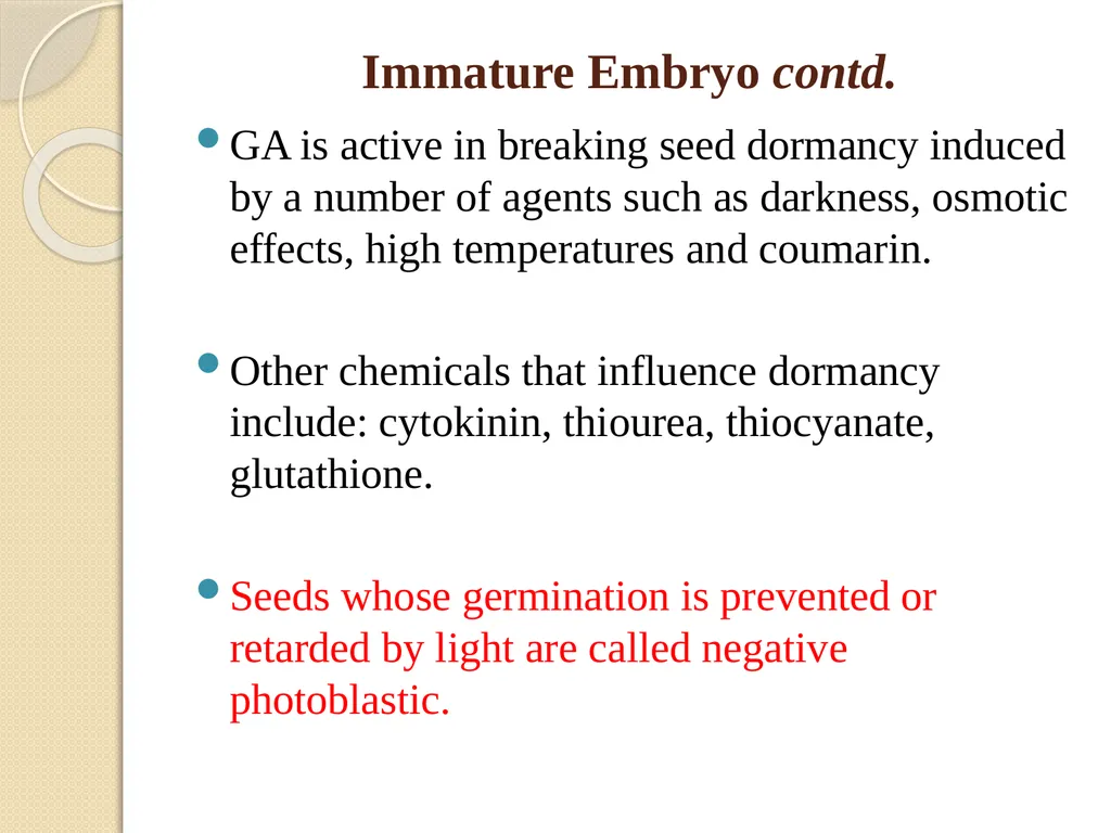 DORMANCY John L. Terlabie DORMANCY Dormancy refers - slide 13 of 43