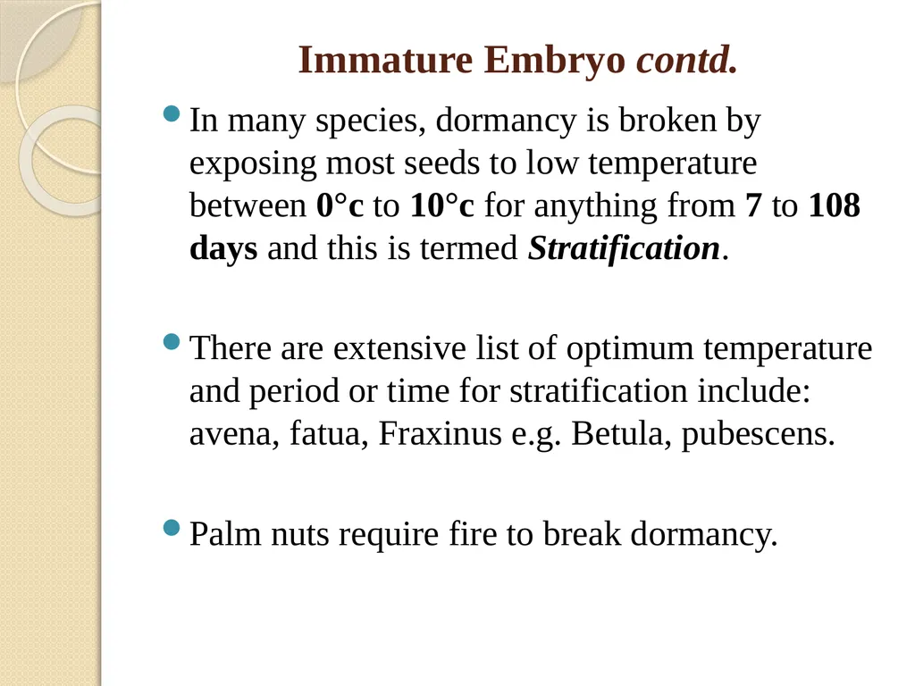 DORMANCY John L. Terlabie DORMANCY Dormancy refers - slide 16 of 43