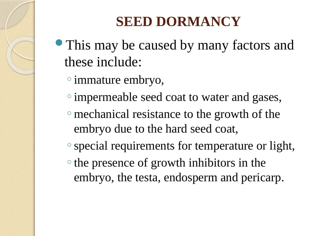 DORMANCY John L. Terlabie DORMANCY Dormancy refers - slide 5 of 43
