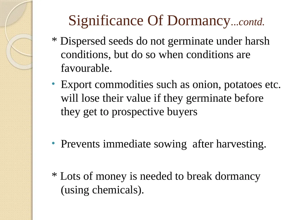 DORMANCY John L. Terlabie DORMANCY Dormancy refers - slide 30 of 43
